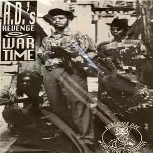 Awesome Dre' & The Hard Core Committee - A.D.'s Revenge With Don Sysko / Wartime Album