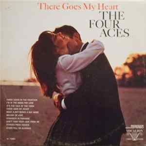 The Four Aces - There Goes My Heart Album