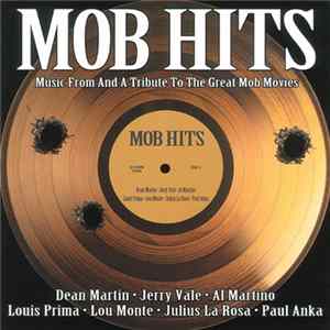 Various - Mob Hits - Music From And A Tribute To The Great Mob Movies Album