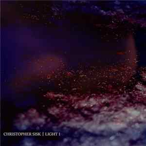Christopher Sisk - Light 1 Album