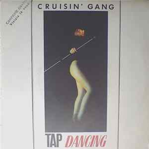 Cruisin' Gang - Tap Dancing / Chinatown Album