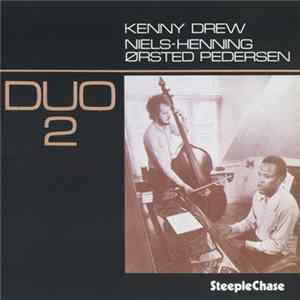 Kenny Drew & Niels-Henning Ørsted Pedersen - Duo 2 Album
