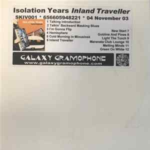 Isolation Years - Inland Traveller Album