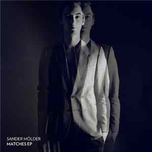 Sander Mölder - Matches EP Album