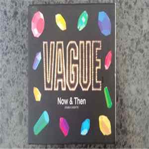 Various - Vague - Now & Then Album