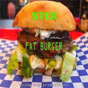 Stex - Fat Burger Album
