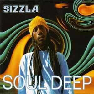Sizzla - Soul Deep Album