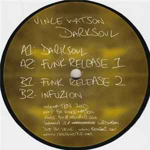 Vince Watson - Darksoul Album