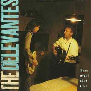 The Delevantes - Long About That Time Album