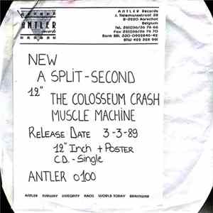 A Split - Second - The Colosseum Crash (Inside Out Remix) / Muscle Machine Album