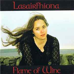 Lasairfhiona Ni Chonaola - Flame Of Wine Album