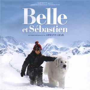 Armand Amar - Belle et Sebastien Album