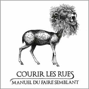 Courir Les Rues - Manuel Du Faire Semblant Album