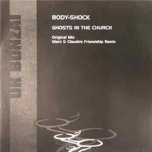 Body-Shock - Ghosts In The Church Album