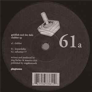 Goldfish Und Der Dulz - Clubber Album