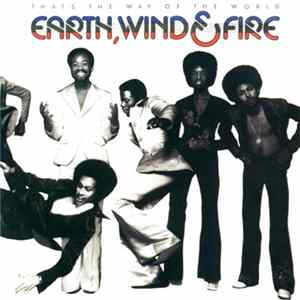 Earth, Wind & Fire - That's The Way Of The World Album