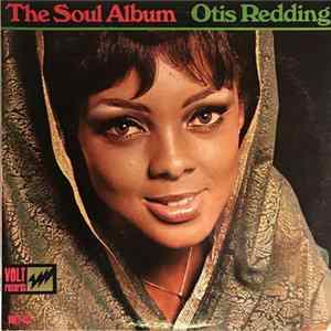 Otis Redding - The Soul Album Album