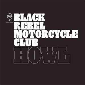 Black Rebel Motorcycle Club - Howl Album