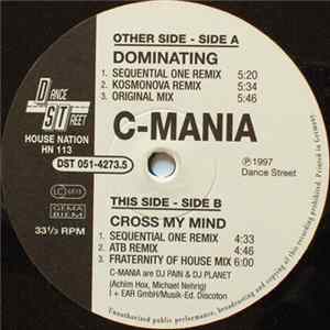C-Mania - Dominating / Cross My Mind Album