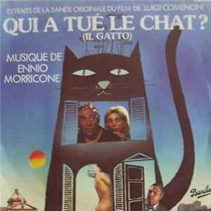 Ennio Morricone - Qui A Tué Le Chat ? (Il Gatto) Album