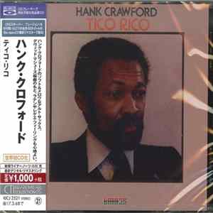 Hank Crawford - Tico Rico Album