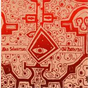 Alan Scheurman - Old Patterns Album