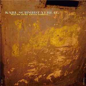 Various - Karl Schmidt Verlag: Was Du Nicht Wissen Wolltest... Album