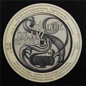 The Sidewalk Hot Jazz Orchestra - Sidewalk Hot Jazz Orchestra Album