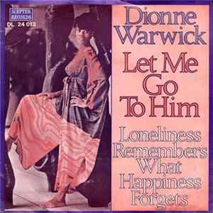 Dionne Warwick - Let Me Go To Him Album