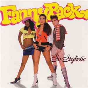 Fannypack - So Stylistic Album