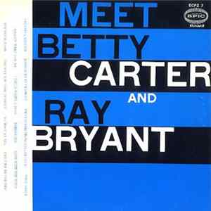 Betty Carter And Ray Bryant - Meet Betty Carter And Ray Bryant Album