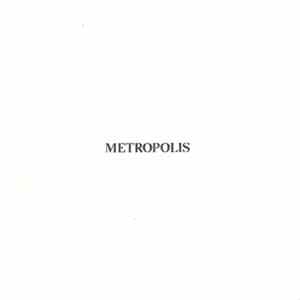 Metropolis - Tell Me Now Album
