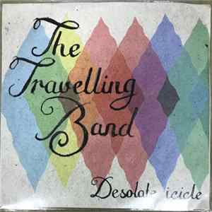 The Travelling Band - Desolate Icicle Album