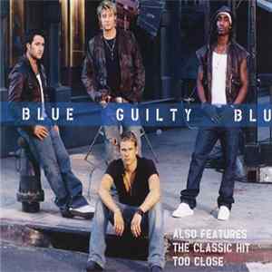 Blue - Guilty / Too Close Album
