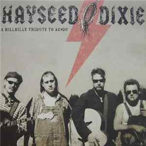 Hayseed Dixie - A Hillbilly Tribute To AC/DC Album