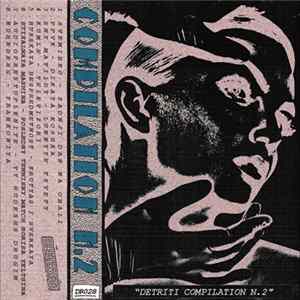 Various - Detriti Compilation N.2 Album
