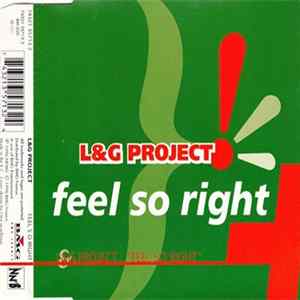 L&G Project - Feel So Right Album