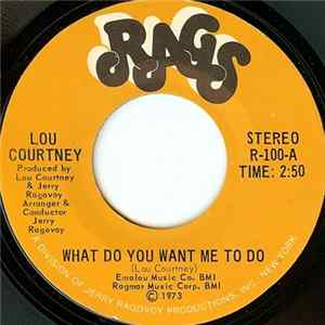 Lou Courtney - What Do You Want Me To Do Album