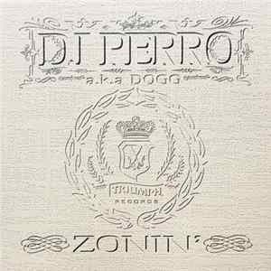 DJ Perro - Zonin' Album