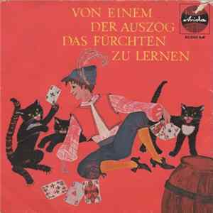Brüder Grimm, Helmut Höfling - Von Einem Der Auszog Das Fürchten Zu Lernen Album