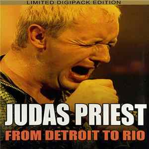 Judas Priest - From Detroit To Rio Album