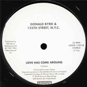 Donald Byrd & 125th Street, N.Y.C. - Love Has Come Around Album