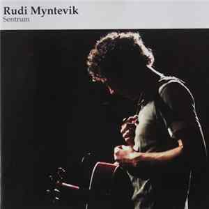 Rudi Myntevik - Sentrum Album