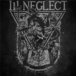 Ill Neglect - Reality Tunnels Album