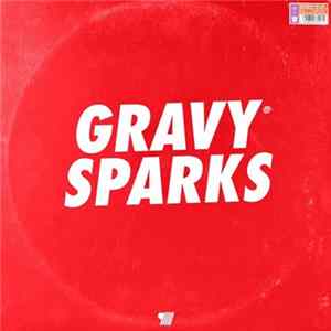 Gravy Sparks - All Gravy Album
