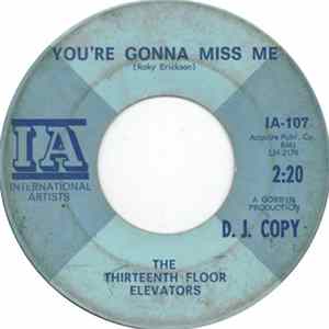 The Thirteenth Floor Elevators - You're Gonna Miss Me Album