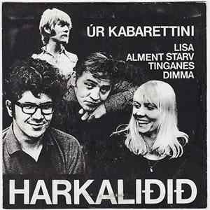 Harkaliðið - Ùr Kabarettini Album