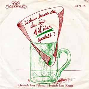 Various - Is' Denn Kaner Da, Der Uns 1 Liter Zahlt? Album
