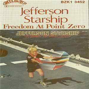 Jefferson Starship - Freedom At Point Zero Album
