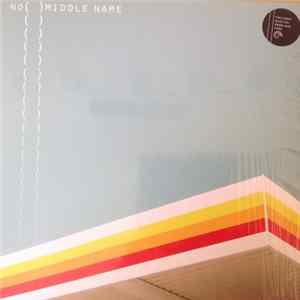 No Middle Name - No Middle Name Album